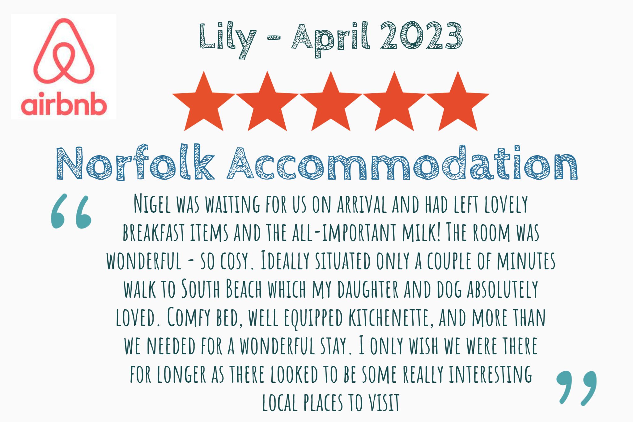 Lily's airbnb review of our Norfolk Accommodation Hotel