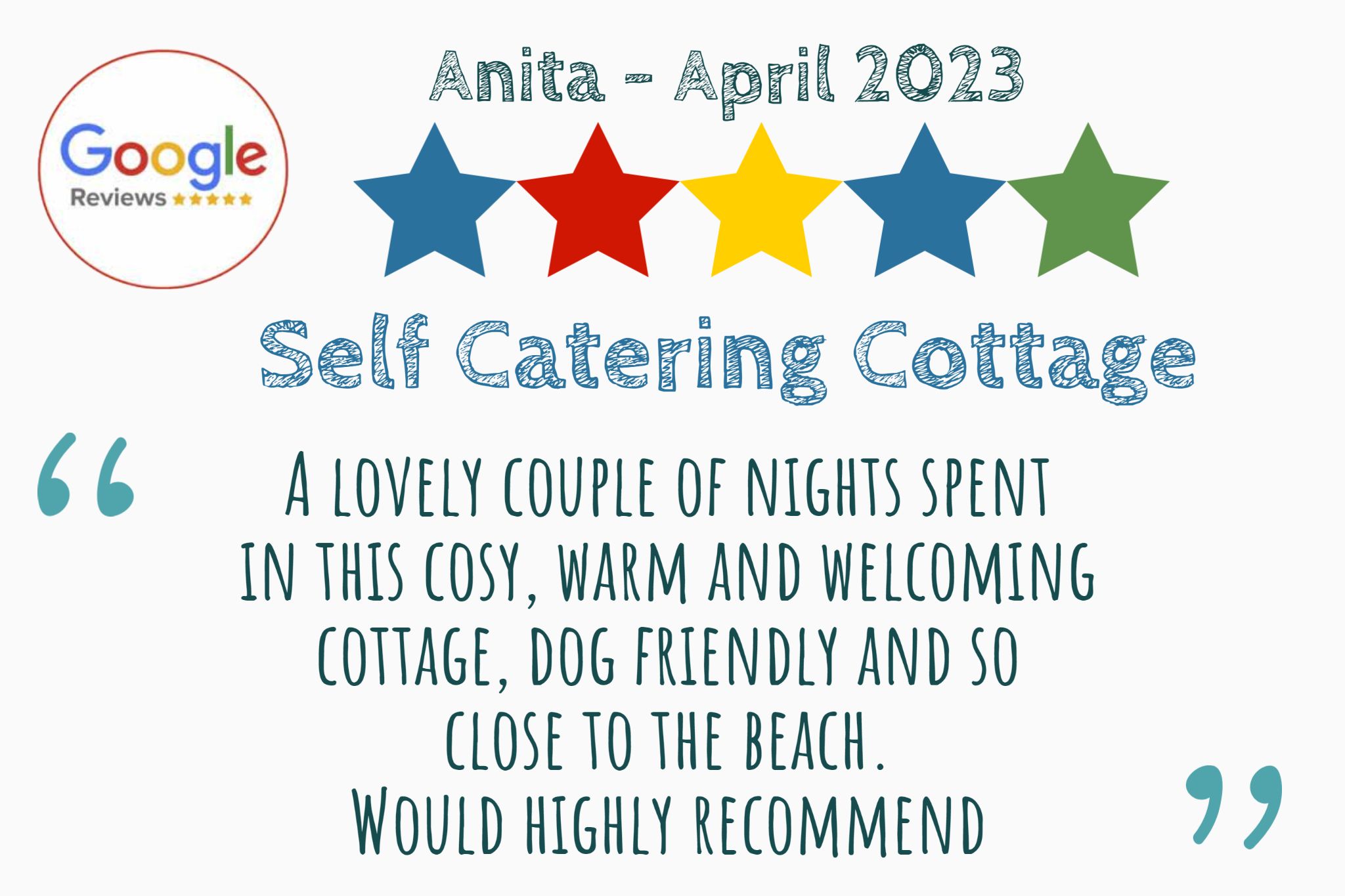 Anita's Google Review of our self-catering cottage hotel